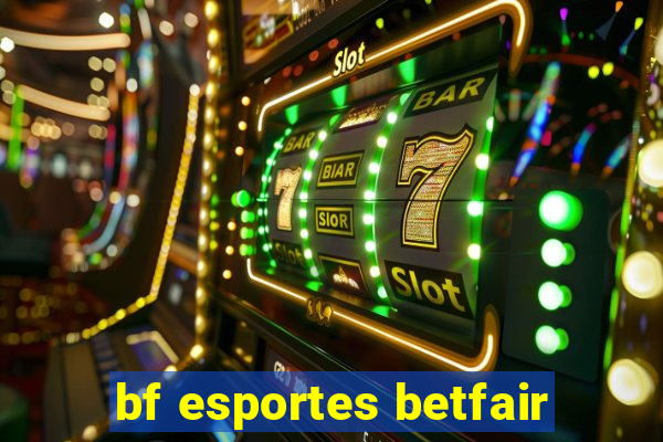 bf esportes betfair